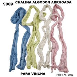 9009 CHALINA ALGODÓN ARRUGADA P/VINCHA